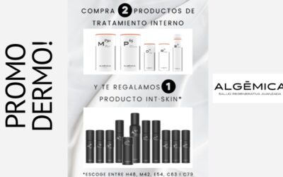 ¡PROMO DERMO ALGEMICA! TRATAMIENTO EXTERNO DE REGALO POR LA COMPRA DE 2 PRODUCTOS DE TRATAMIENTO INTERNO (FINALIZADA)