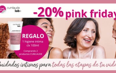 PINK FRIDAY -20% DTO + REGALO 1 HIGIENE ÍNTIMA CLX 100ML COMPRANDO 2 PRODUCTOS CUMLAUDE (FINALIZADA)