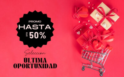 ÚLTIMA OPORTUNIDAD, HASTA -50%