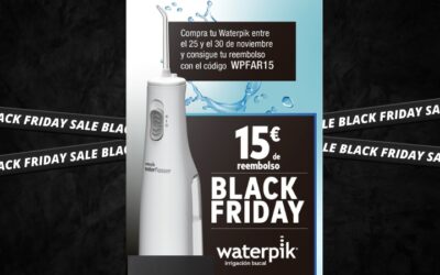 BLACK FRIDAY WATERPIK 15€ DE REEMBOLSO (FINALIZADA)